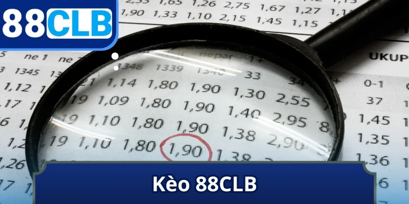 kèo 88CLB
